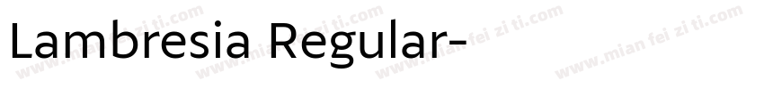 Lambresia Regular字体转换